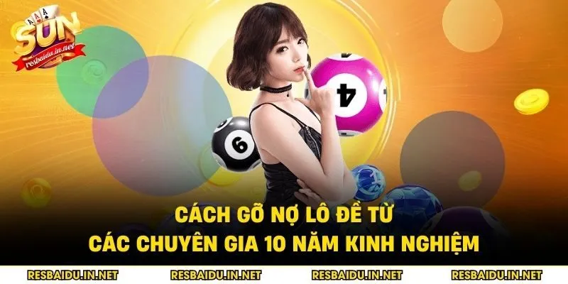 Cách gỡ nợ lô đề