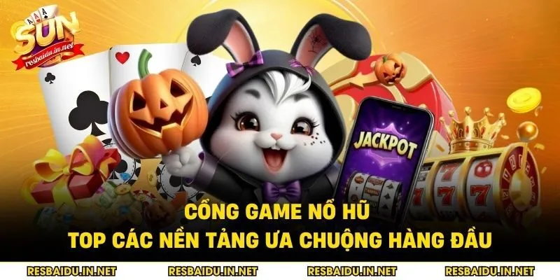 Cổng game nổ hũ