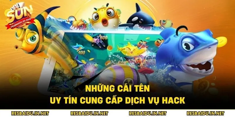 Những cái tên uy tín cung cấp dịch vụ hack