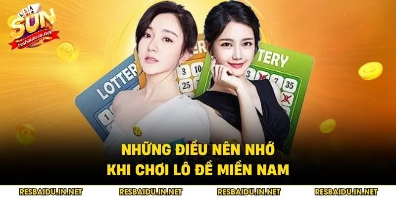 Những điều nên nhớ khi chơi lô đề miền Nam 