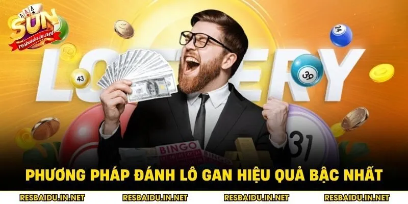 Phương pháp đánh lô gan hiệu quả bậc nhất