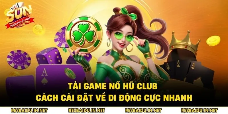 Tải game nổ hũ club