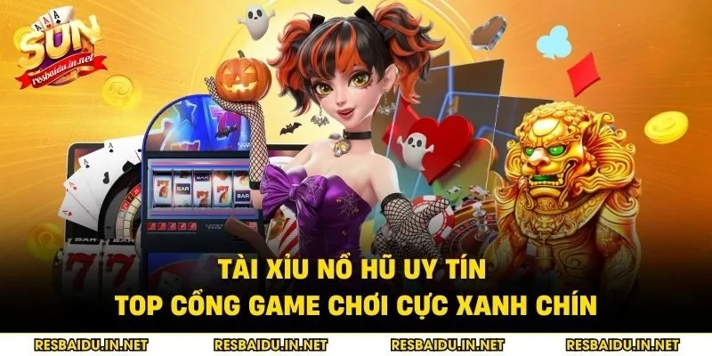 Tài xỉu nổ hũ uy tín