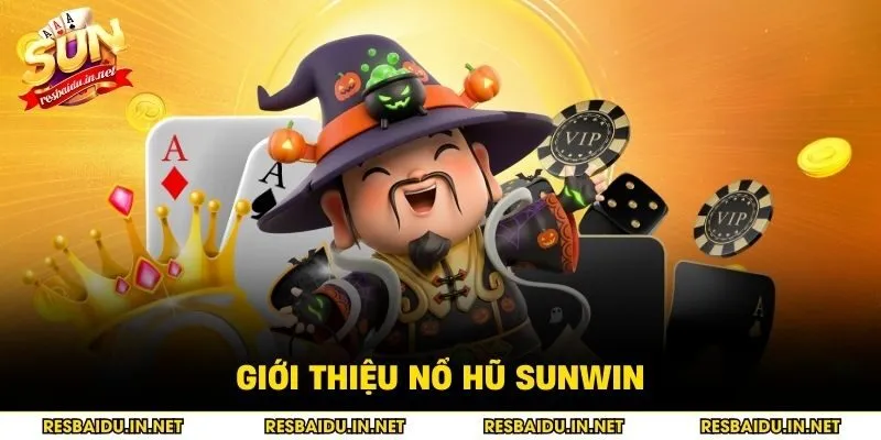 Giới thiệu nổ hũ SUNWIN