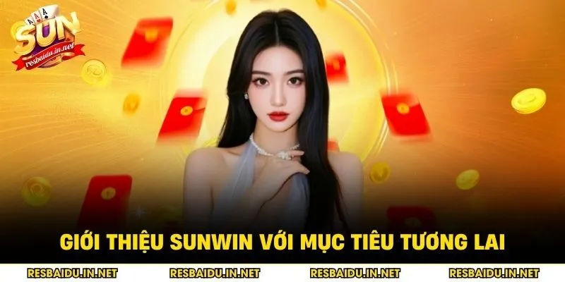 Giới thiệu SUNWIN với mục tiêu tương lai