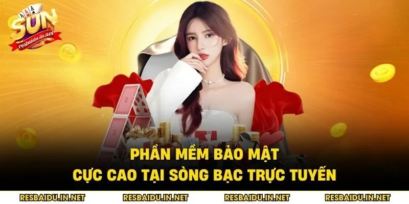 Phần mềm bảo mật cực cao tại sòng bạc trực tuyến