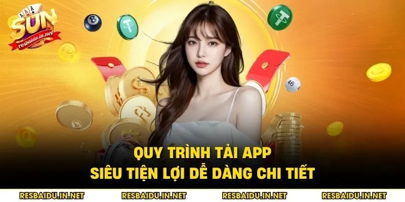 Quy trình tải app siêu tiện lợi dễ dàng chi tiết