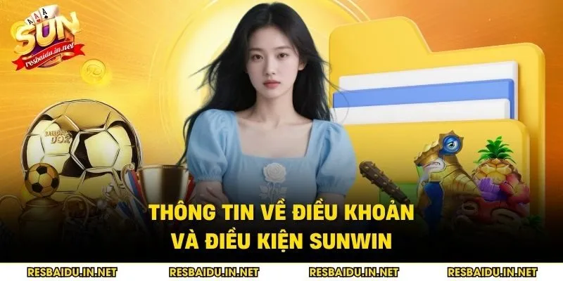 Thông tin về điều khoản và điều kiện SUNWIN