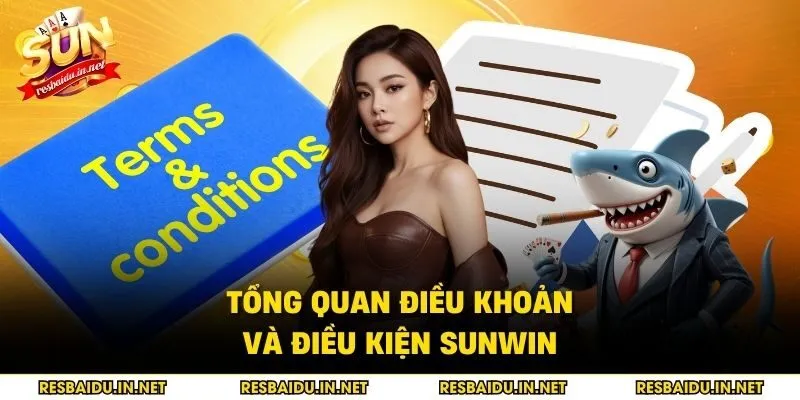 Tổng quan điều khoản và điều kiện SUNWIN